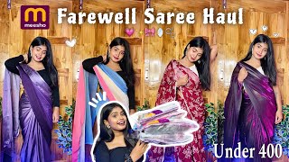 Meesho Saree Haul✨Under 400  |Meesho Farewell Saree Haul | Farewell,Freshers,Partywear Saree |