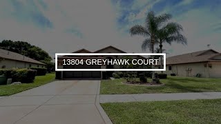 13804 GREYHAWK COURT | HUDSON Real Estate