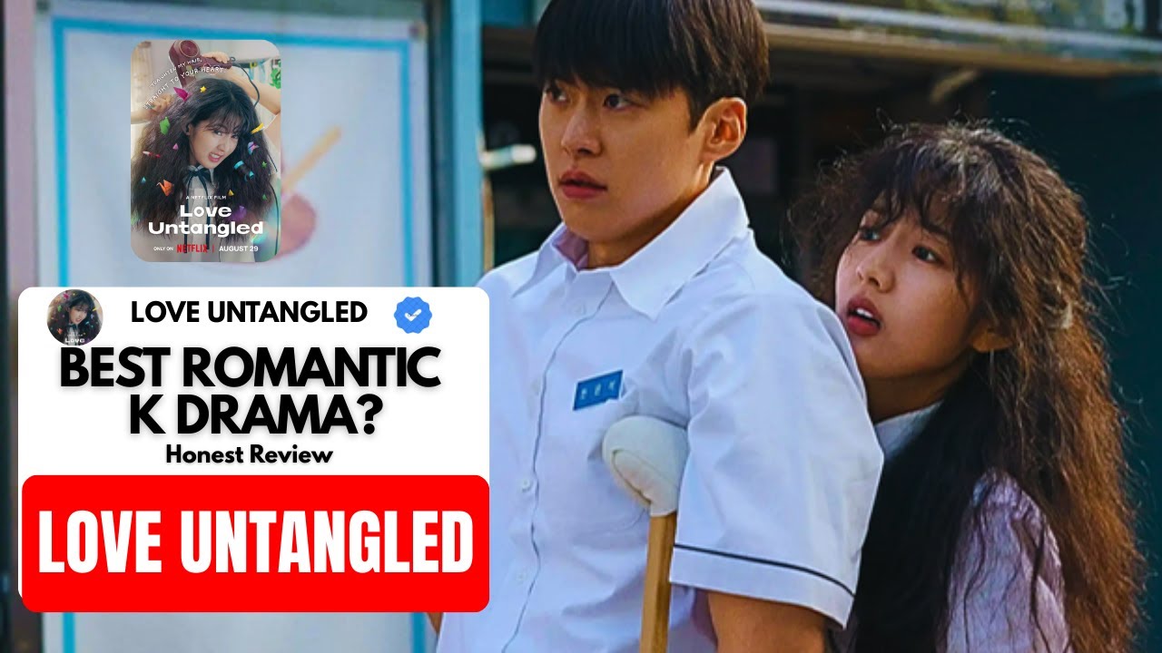 Love Untangled Movie Netflix Review | Romantic K-Drama