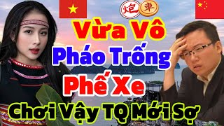 Vừa vô cho pháo khống phế xe, phế hết bộ đồ lòng, đánh vậy China mới sợ. Cờ Tướng Hay