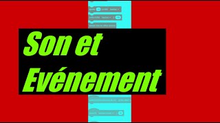 Apprendre le scratch #2 Son et Événement