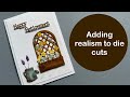 Adding realism to diecuts    a retirement card