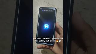 One UI 9 Beta Update Check for Galaxy S26 Series #samsung #tech #galaxy
