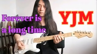 Yngwie Malmsteen - Forever is a long time Guitar Cover Shred ver