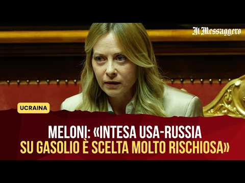 Video Ucraina, Meloni: «Intesa Usa-Russia su gasolio è scelta molto rischiosa»