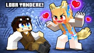 A Loba Yandere Se Apaixonou Por Mim No Minecraft