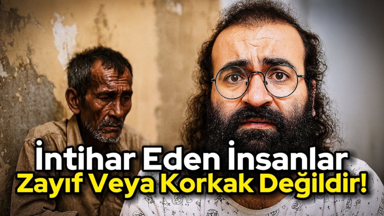 İntihar Eden İnsanlar Zayıf Veya Korkak Değildir.