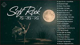 100 Greatest Hits Soft Rock Songs Of All Time - Best Soft Rock Ballads Love Songs Of 70s 80s 90s