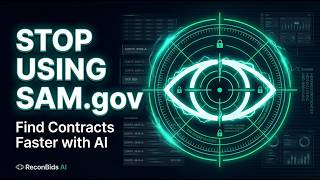 Stop Using SAM.gov – Find Government Contracts Faster with AI