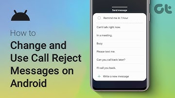 How to Change and Use Call Reject Messages on Android | Edit Reject Call Messages!