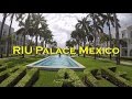 RIU Palace Mexico [100% Walkthrough] - Video Review