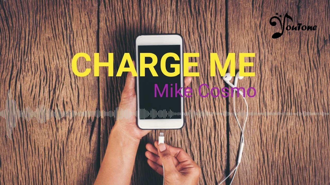 No Copyright - Charge Me (Mike Cosmo)