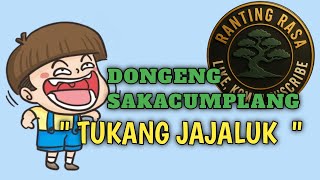 Dongeng sunda tukang jajaluk