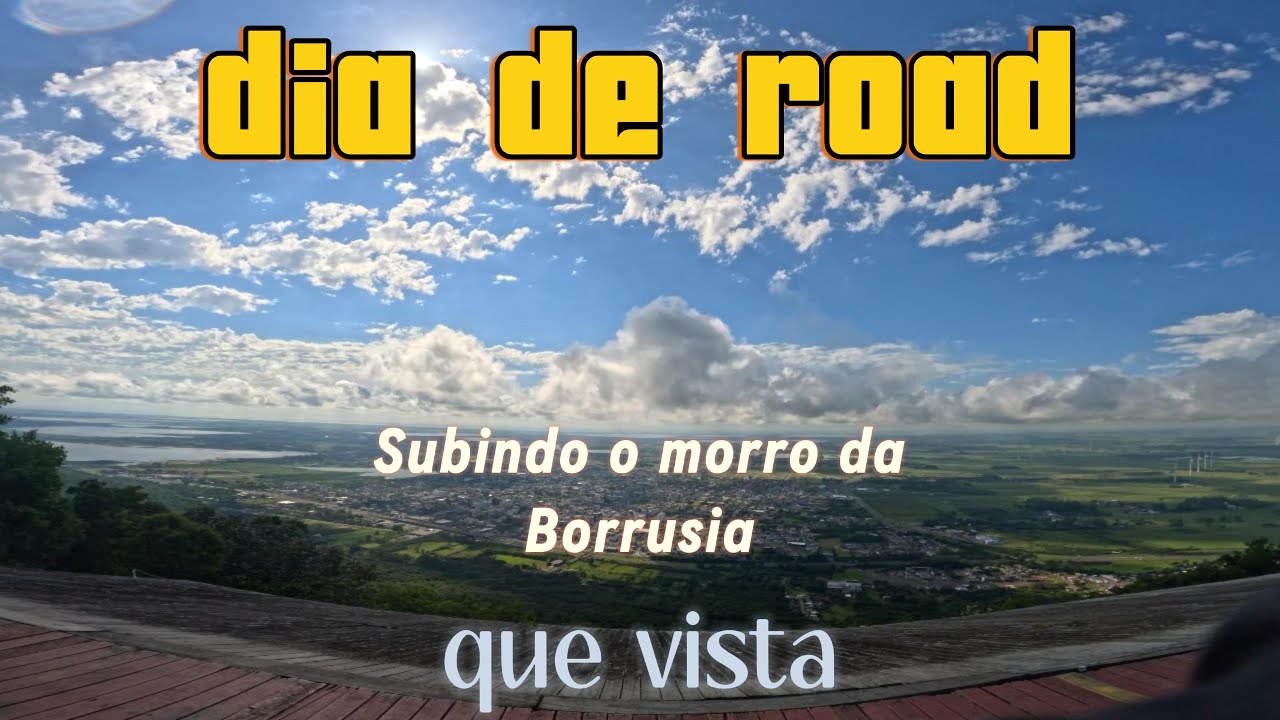 Dia de Road! subindo o morro da borrusia