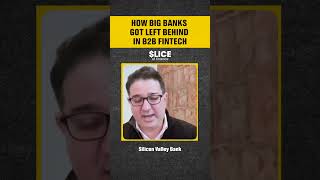 How Big Banks Got Left Behind in B2B Fintech