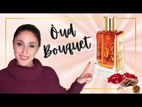 ОБЗОР: Maison Lancôme 🌹 ÔUD BOUQUET (эксклюзивная линия) | Smarties Reviews