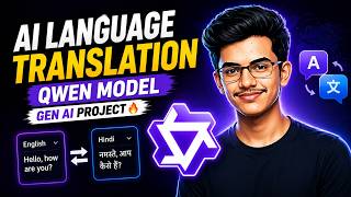 AI Language Translation Qwen Model - GEN AI PROJECT 🔥 || Complete code