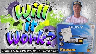 Will it Work | I finally got a Sony VX2000 in the Box for $236.40 off eBay! (EP. 04)