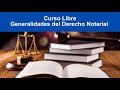 Generalidades del Derecho Notarial. Clase 10