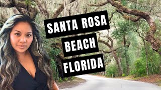 The "OG Town of 30A" | Best Hidden Gems in Santa Rosa Beach, Florida l What's It Like Living Here?