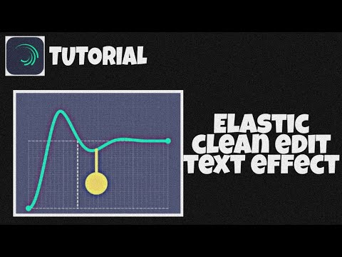 Elastic Clean Edit Text Effect In Alight Motion|Tutorial - YouTube
