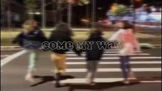 Come my Way- Wande ft Teni, Toyè ••SLOWED••