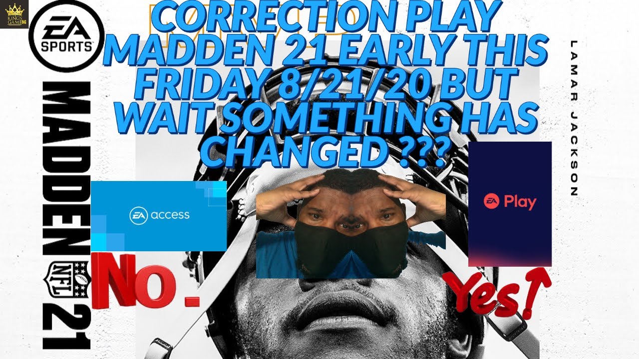 MADDEN 21 PLAY EARLY THINGS HAVE CHANGED??? NEW DATE