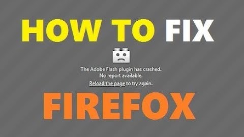 How To Fix Adobe Flash Plugin Has Crashed Problem In Mozilla Firefox | Simple & Working