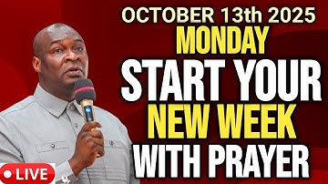 [Monday 13th October, 2025] Early Morning NEW WEEK Prophetic Morning Prayer By Apostle Joshua Selman