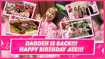 DADDEH'S BACK AND SUPER KULIT! CELEBRATING ATE ALICE'S BIRTHDAY! | Small Laude