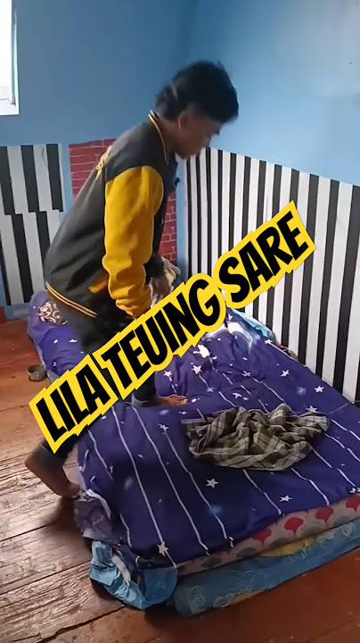Lila teuing sare #lucu #bodorsunda #ngakak #lawakansunda #parodisunda