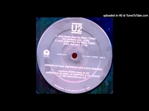 U2~Even Better Than The Real Thing [The Perfecto Mix]