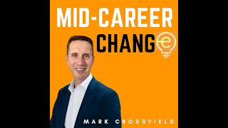 108. Making the Leap: Stu Barnes on Mid-Career Transitions and Coaching Success