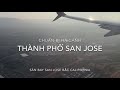 5 Phút Đẹp ,Cảnh Nhìn từ trên Cao, Cất Cánh Và Hạ Cánh Tu Quận Cam Tới SanJose - California .