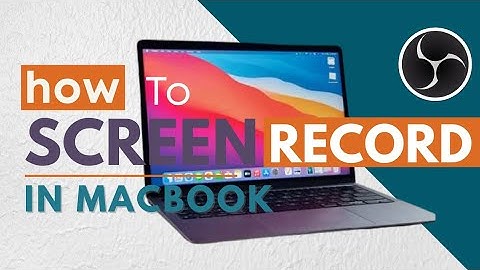 How do i screen record on macbook