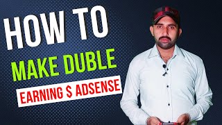 How To Make Double Earning in Adsense | Make Money Online | Adsense Earning