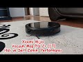 ROBOT SÜPÜRGE İLE PASPAS. (Xiaomi Mijia Vacuum Mop Pro 2+ Halı, Sert Zemin, Mop Performansı)