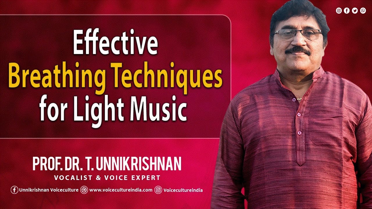 Дыхательные техники для легкой музыки I. Профессор д-р Т. Унникришнан.