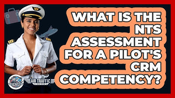 What Is The NTS Assessment For A Pilot