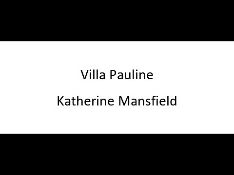 Villa Pauline - Katherine Mansfield - YouTube