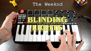 THE WEEKND - BLINDING LIGHTS Cover | Akai MPK Mini MK2