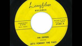 Let&#39;s Forget The Past - The Zeppers