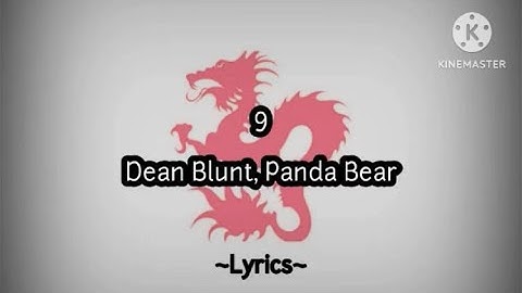 9 - Dean Blunt, Panda Bear (Lyrics) (Lyric Corrections In Description Box Below c: )