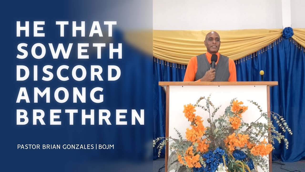 He That Soweth Discord Among The Brethren