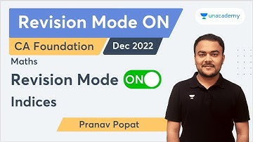 Revision Mode ON  | Indices | Mathematics | Pranav Popat | CA Foundation