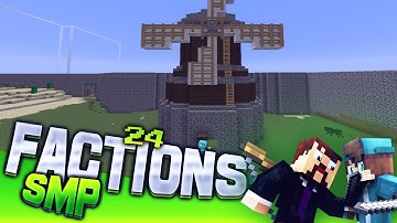 Minecraft Factions SMP #24 - The Windmill! (Private Factions Server)