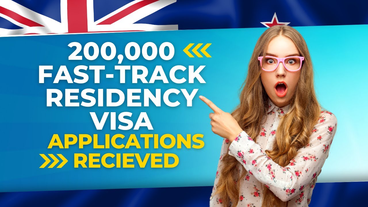 MORE APPLICANTS FOR FASTTRACK RESIDENCY VISAS INZ UPDATES 2022 YouTube