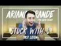 Ariana Grande (with Justin Bieber) | Stuck With U (First Listen)