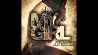 Rico Caliente & Alessio Pras feat  Francisco - My Girl (Moombahton Edit)