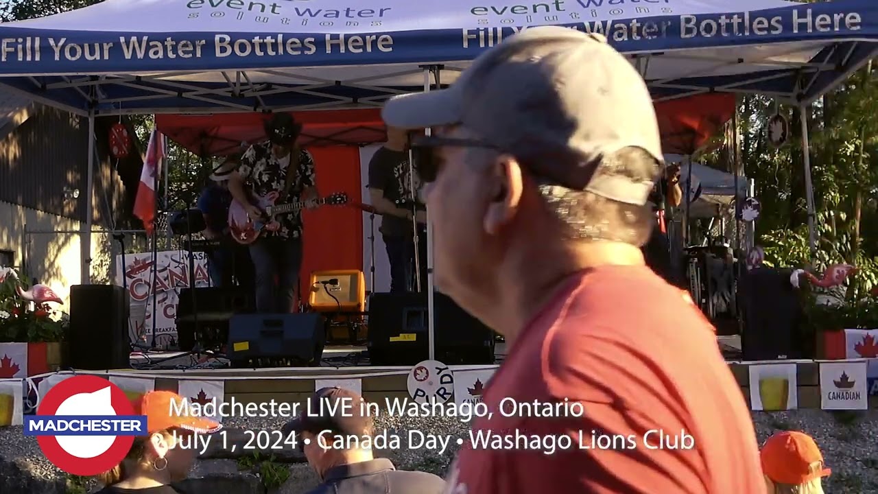 Madchester - Live at Washago Lions Club - July 1 2024, Canada Day